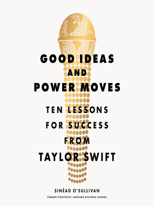 Title details for Good Ideas and Power Moves by Sinéad O'Sullivan - Available